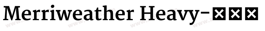 Merriweather Heavy字体转换